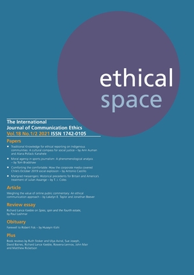 Ethical Space Vol.18 Issue 1/2 - Matheson, Donald (Editor), and Joseph, Sue (Editor), and Bradshaw, Tom (Editor)