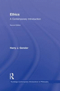 Ethics: A Contemporary Introduction - Gensler, Harry J