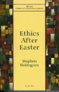 Ethics After Easter