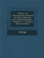 Ethics: An International Journal of Social, Political, and Legal Philosophy, Volume 16