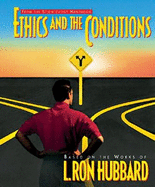 Ethics and Conditions
