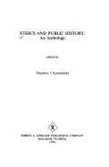 Ethics and Public History: An Anthology