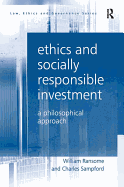 Ethics and Socially Responsible Investment: A Philosophical Approach