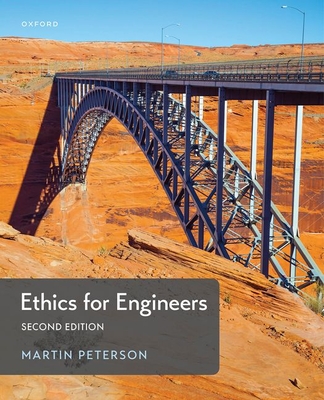 Ethics for Engineers - Peterson, Martin