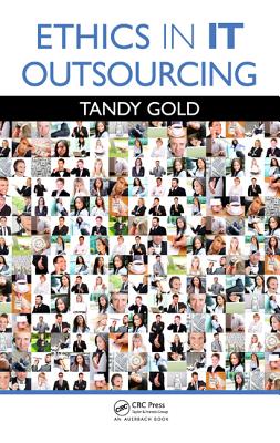 Ethics in IT Outsourcing - Gold, Tandy