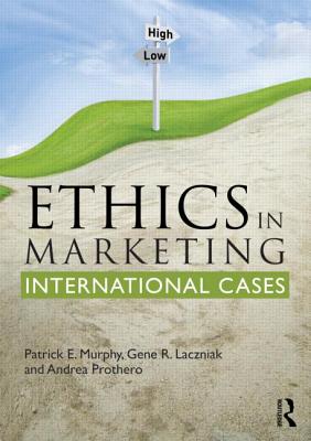 Ethics in Marketing: International cases and perspectives - Murphy, Patrick E., and Laczniak, Gene R.