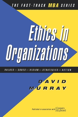 Ethics in Organisations - Murray, David J