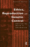 Ethics, Reproduction and Genetic Control