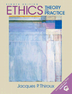 Ethics: Theory and Practice - Thiroux, Jacques