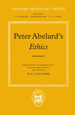 Ethics - Ablard, Peter, and Luscombe, D E (Introduction by)