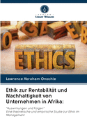 Ethik zur Rentabilit?t und Nachhaltigkeit von Unternehmen in Afrika