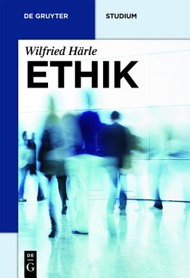 Ethik - Harle, Wilfried