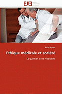 Ethique Medicale Et Societe