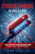 Ethische Fhrung in der KI-ra: Das Ethik-Taschenmesser