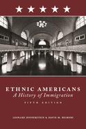 Ethnic Americans: A History of Immigration