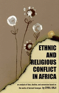 Ethnic and Religious Conflict in Africa: An Analysis of Bias, Decline, and Conversion Based on the Works of Bernard Lonergan