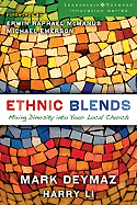 Ethnic Blends: Mixing Diversity Into Your Local Church
