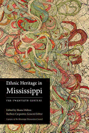 Ethnic Heritage in Mississippi: The Twentieth Century