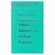 Ethnic Identity in Urban Europe