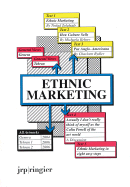 Ethnic Marketing - Zolghadr, Tirdad (Text by), and Bydler, Charlotte (Text by), and Kehrer, Michaela (Text by)