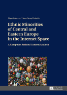 Ethnic Minorities of Central and Eastern Europe in the Internet Space: A Computer-Assisted Content Analysis