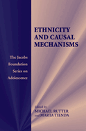 Ethnicity and Causal Mechanisms