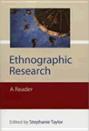 Ethnographic Research: A Reader - Taylor, Stephanie J a (Editor)