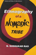 Ethnography of a Nomadic Tribe: A Study of Yanadi