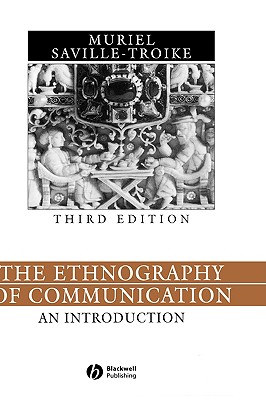 Ethnography of Communication 3e - Saville-Troike, Muriel