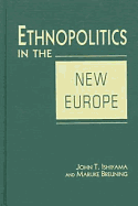 Ethnopolitics in the New Europe