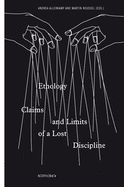 Ethology: Claims and Limits of a Lost Discipline