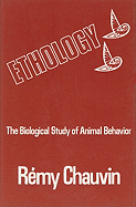 Ethology: The Biological Study of Animal Behavior