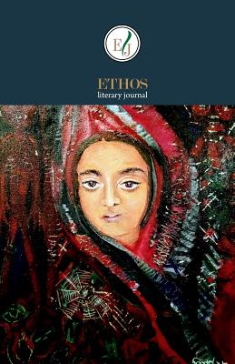 Ethos Literary Journal - Sengupta, Kiriti (Editor), and Parik, Nikita (Editor), and Saha, Amit Shankar (Editor)