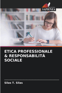 Etica Professionale & Responsabilit Sociale