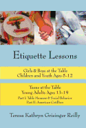 Etiquette Lessons: Girls & Boys at the Table Teens at the Table