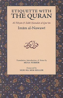 Etiquette With the Quran - Imam Abu Zakariyya; Imam Al-Nawawi