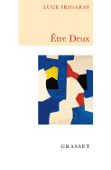 Etre Deux - Irigaray, Luce, Professor