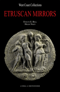 Etruscan Mirrors: West Coast Collections. Corpus Speculorum Etruscorum. USA 5