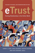 eTrust: Forming Relationships in the Online World