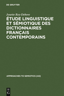 Etude Linguistique Et Semiotique Des Dictionnaires Francais Contemporains