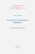 Etudes de Linguistique Generale: Typologie Grammaticale