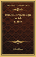 Etudes de Psychologie Sociale (1898)