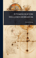 Etymologicon Helleno-hebraeum