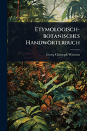 Etymologisch-Botanisches Handworterbuch