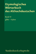 Etymologisches Wrterbuch des Althochdeutschen, Band 4: gba - hylare