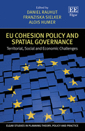 Eu Cohesion Policy and Spatial Governance: Territorial, Social and Economic Challenges