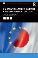 Eu-Japan Relations And The Crisis of Multilateralism