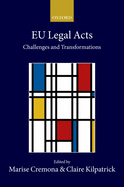 EU Legal Acts: Challenges and Transformations
