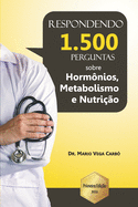 Eu respondo 1.500 perguntas sobre horm?nios, metabolismo e nutri??o