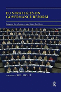 EU Strategies on Governance Reform: Between Development and State-building